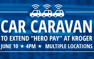 Kroger Workers Staging Car Caravan Protests to Demand “Hero Pay”